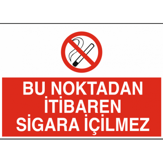 BU NOKTADAN İTİBAREN SİGARA İÇİLMEZ 35X25CM