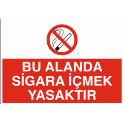 BU ALANDA SİGARA İÇMEK YASAKTIR 35X25CM