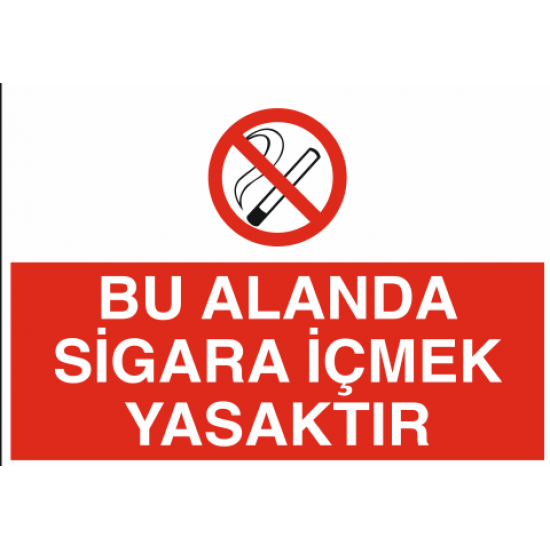BU ALANDA SİGARA İÇMEK YASAKTIR 35X25CM