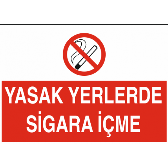 YASAK YERLERDE SİGARA İÇME 35X25CM