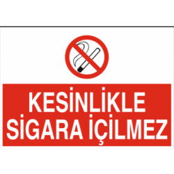 KESİNİKLE SİGARA İÇİLMEZ 35X25
