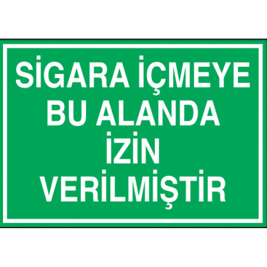 SİGARA İÇMEYE BU ALANDA İZİN VERİLMİŞTİR 35X25CM
