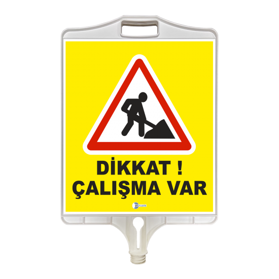 LNT 9305 DİKKAT ÇALIŞMA VAR TABELASI (ÇİFT TARAFLI)